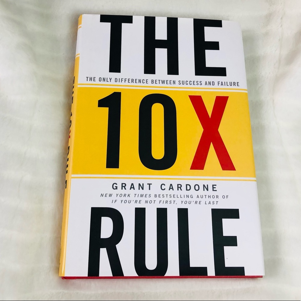 GRANT CARDONE “The 10x Rule”